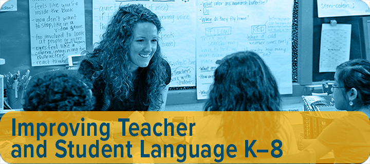 Improving Teacher and Student Language | Responsive Classroom