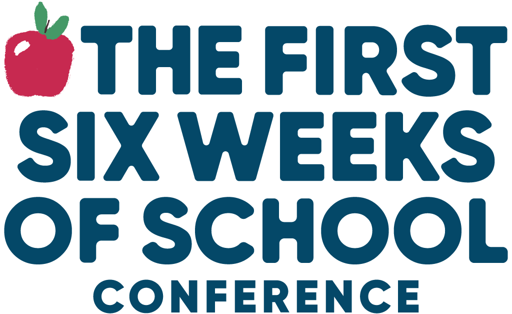 The First Six Weeks of School Conference Logo